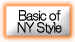 Basic of NY Style